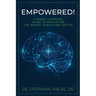 Empowered!: A Parent's Survival Guide to Navigating the Mental Healthcare System