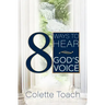 8 Ways to Hear God's Voice