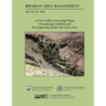 Riparian Area Management: A User Guide to Assessing Proper Functioning Condition and the Supporting Science for Lotic Areas