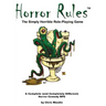 Horror Rules, the Simply Horrible Roleplaying Game