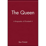 The Queen: A Biography of Elizabeth II