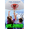 Game Changers: A Benchwarmers Novel