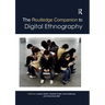 The Routledge Companion to Digital Ethnography