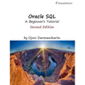Oracle SQL: A Beginner's Tutorial, Second Edition