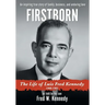 Firstborn: The Life of Luis Fred Kennedy 1908-1982