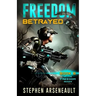 FREEDOM Betrayed