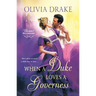 When a Duke Loves a Governess: Unlikely Duchesses