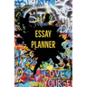 Essay Planner: Plan And Write Essays, College, High School, Middle School, Writing Skills, Book, Journal