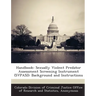 Handbook: Sexually Violent Predator Assessment Screening Instrument (Svpasi): Background and Instructions