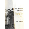 Was Revolution Inevitable?: Turning Points of the Russian Revolution