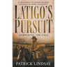Latigo's Pursuit: Meltdown in Leadville (A Historical Western Series)