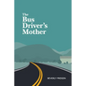 The Bus Driver's Mother