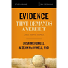 Evidence That Demands a Verdict Bible Study Guide: Jesus and the Gospels