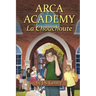 ARCA Academy: La Chouchoute