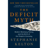 The Deficit Myth: Modern Monetary Theory and the Birth of the People's Economy