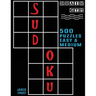 500 Sudoku Puzzles, Easy and Medium: Brain Gym Series Book