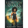 Eldritch Sparks: Shadows of Otherside Book 2