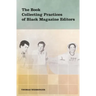 The Book Collecting Practices of Black Magazine Editors