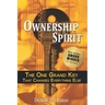 Ownership Spirit: The One Grand Key That Changes Everything Else