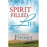 The Spirit Filled Life
