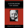 Lutoslawski on Music