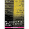 The Complete Works of Charles Dickens (in 30 Volumes, Illustrated): Oliver Twist