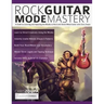 Rock Guitar Mode Mastery: A Guide to Learning and Applying the Modes to Rock and Shred Metal Guitar with Chris Zoupa
