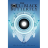 The Soul of the Black Butterfly