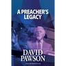 A Preacher's Legacy