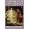 The Romance of Tristan and Iseult