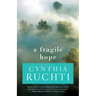 A Fragile Hope