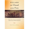 Pillars of Cloud and Fire: The Politics of Exodus in African American Biblical Interpretation