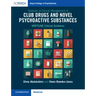 Textbook of Clinical Management of Club Drugs and Novel Psychoactive Substances