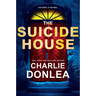The Suicide House