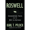 Roswell: Inconvenient Facts and the Will to Believe