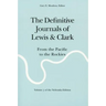 The Definitive Journals of Lewis and Clark, Vol 7: From the Pacific to the Rockies