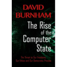 The Rise of the Computer State: The Threat to Our Freedoms, Our Ethics and Our Democratic Process