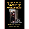 At the Door of Memory, Aubrey Rike and the Assassination of President Kennedy