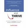 Influence and Thrive