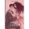 Project Caution