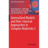 Generalized Models and Non-Classical Approaches in Complex Materials 2