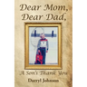 Dear Mom, Dear Dad A Son's Thank You
