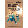 Blast on the Beach