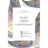 Recipes from the Garden of Contentment: Yuan Mei's Manual of Gastronomy