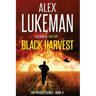Black Harvest: The Project: Book Four