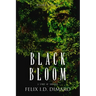 Black Bloom: A Story of Survival