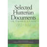Selected Hutterian Documents in Translation, 1542-1654