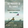 The Paradox of Relevance: Ethnography and Citizenship in the United States