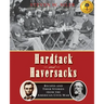 Hardtack and Haversacks: Recipes and Their Stories of the American Civil War