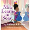 Mia Learns to Soar